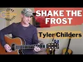 Shake The Frost - Tyler Childers Guitar Tutorial