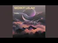 Sedikit Lelah