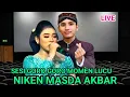 Lagu MOMEN LUCU SESI GORO GORO NIKEN MASDA AKBAR TERROMANTIS SAYANG 