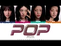 ILLIT 'Pop' Lyrics (아일릿 Pop 가사) [Color Coded Han_Rom_Eng] | ShadowByYoongi