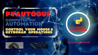 Python automation Using PyautoGui PyAutoGUI Tutorial 2022
