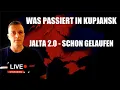 Lagu Militärische Analyse Ukraine - Kupjansk im Fokus - JALTA 2.0 schon gelaufen?