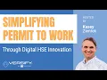 Simplifying Permit to Work Through Digital HSE Innovation Versify Workforce Webinar