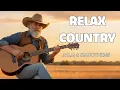 Lagu 【Country Relax 139】The Country Collection – Timeless Ballads For The Soul
