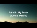 Morgan Wallen: Sand In My Boots (The Dangerous Sessions) Lyrics  Music