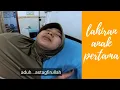 Download Lagu [PART2] Perjuangan istri melahirkan anak pertama!!!
