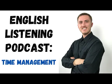 Práctica de Listening Podcast - Time Management