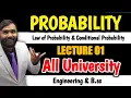 PROBABILITY Law of Probability and Conditional Probability Lecture 01 ALL UNIVERSITY PRADEEP GIRI