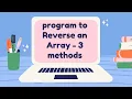 3 methods to Reverse an Array Array-DS coding4u