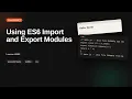 Using ES6 Import and Export Modules JavaScript Tutorial for Beginners