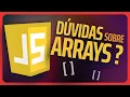Como Trabalhar com Arrays em Javascript Aula para Iniciantes