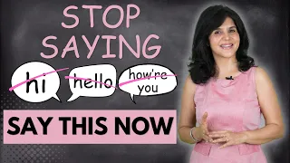 40 English Greetings for Every Situation | Most People Only Know 3 | ChetChat
