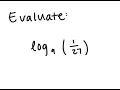 Logarithms Evaluate log - 9