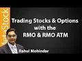 Trading Stocks and Options with the RMO RMO ATM