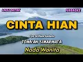 Download Lagu CINTA HIAN - Tonivan simarmata | Karaoke lagu Batak | Nada Wanita