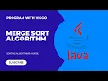 Merge Sort Algorithm Part 2