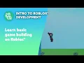 Introduction To Roblox Development Camp