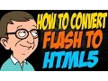 How to Convert Flash to HTML5
