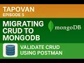 Migrating CRUD to MongoDB Step-by-Step Node js Mongoose Postman Tutorial Tapovan Ep 5