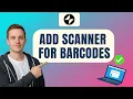 How to ADD a SCANNER for BARCODES in Glide Step by Step