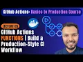 GitHub Actions Functions Explained Build a Production-Style CI Pipeline