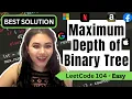 Maximum Depth of Binary Tree - LeetCode 104