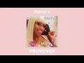 Karol G - PROVENZA Sped Up