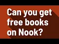 Can you get free books on Nook