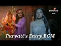 Download Lagu Parvati's Entry BGM at Bajwaa Mansion | Parineet Powerfull BGM | Parineeti | Episode 787