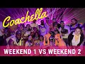 Coachella Planning Weekend 1 vs Weekend 2