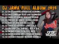 Download Lagu DJ JAWA TERBARU 2025 FULL BASS - DJ IKI PILIHANKU NINGGALKE SLIRAMU🎶DJ DONGAKU NGGO KOWE FULL ALBUM