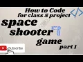 How to Code for Class 5 Project Space Shooter Game part 1 Code org JR CODING