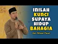 Download Lagu Inilah Kunci ❗ Supaya Hidup Bahagia - Ust. Hilman Fauzi