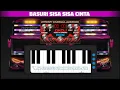Telolet Basuri Sisa Sisa Cinta Modul Okdj 18 Not Versi Pianika || Basuri Pianika