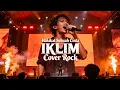 Download Lagu HAKIKAT SEBUAH CINTA - IKLIM (Rock Version Cover) | Powerful Modern Rock Rendition by NADALANGIT