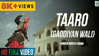 taaro gaddiyan wali official music video gurtej sidhu king of folk finetone music