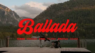 QMPLE, Gibbs, Shhieda, Opał, Przyłu, Filipek, OsaKa - Ballada