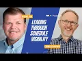 How to Turn Your Project Schedule into a Leadership Tool Episode 540