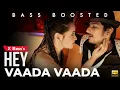 Download Lagu Hey Vaada Vaada | BASS BOOSTED AUDIO | Kacheri Aarambam | Jiiva | Poonam Bajwa | D.Imman