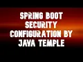 spring boot security configuration java temple