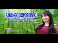 Lagu (Dusun Mtv Karaoke) Babango Koposion Ku - Khadizah Wati