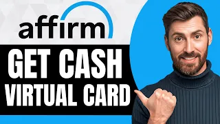 How To Get Cash from Affirm Virtual Card NEW 2026 Guide