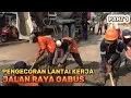 Download Lagu PENGECORAN LANTAI KERJA DIJALAN RAYA GABUS