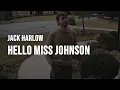 Lagu Jack Harlow - Hello Miss Johnson [Clean - Lyrics]