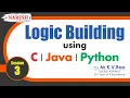 Logic Building Using C Language 2 15 PM IST by Mr K V Rao Session-3