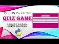 Quiz Game in Python using tkinter library