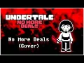 Download Lagu [Undertale: No More Deals] No More Deals (Cover)