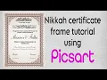 How to edit Nikkah wedding certificate in easy method Using picsart