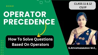Operator Precedence In Python Class 12 Expression Evaluation Question Class 12 CS IP