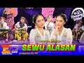 SEWU ALASAN - NADYA JESSICA || CAMPURWANGI KUWUNG WETAN || LIVE MALAR MACANPUTIH  2025